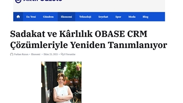 Sadakat ve Kârlılık OBASE CRM Çözümleriyle Yeniden Tanımlanıyor