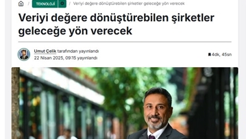 Veriyi değere dönüştürebilen şirketler geleceğe yön verecek